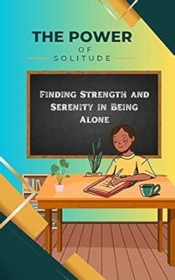  「Quietly Powerful: Finding Strength in Solitude」：一場關於自我探索與內心平靜的詩意之旅